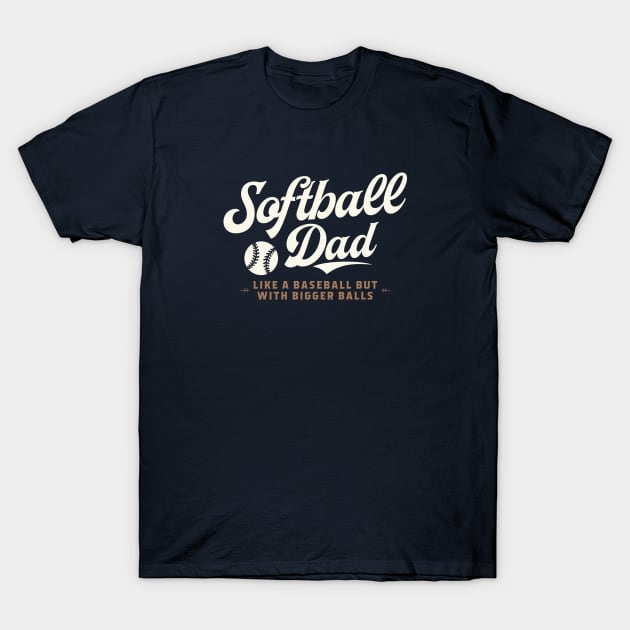 Softball Dad T-Shirt by Manutees